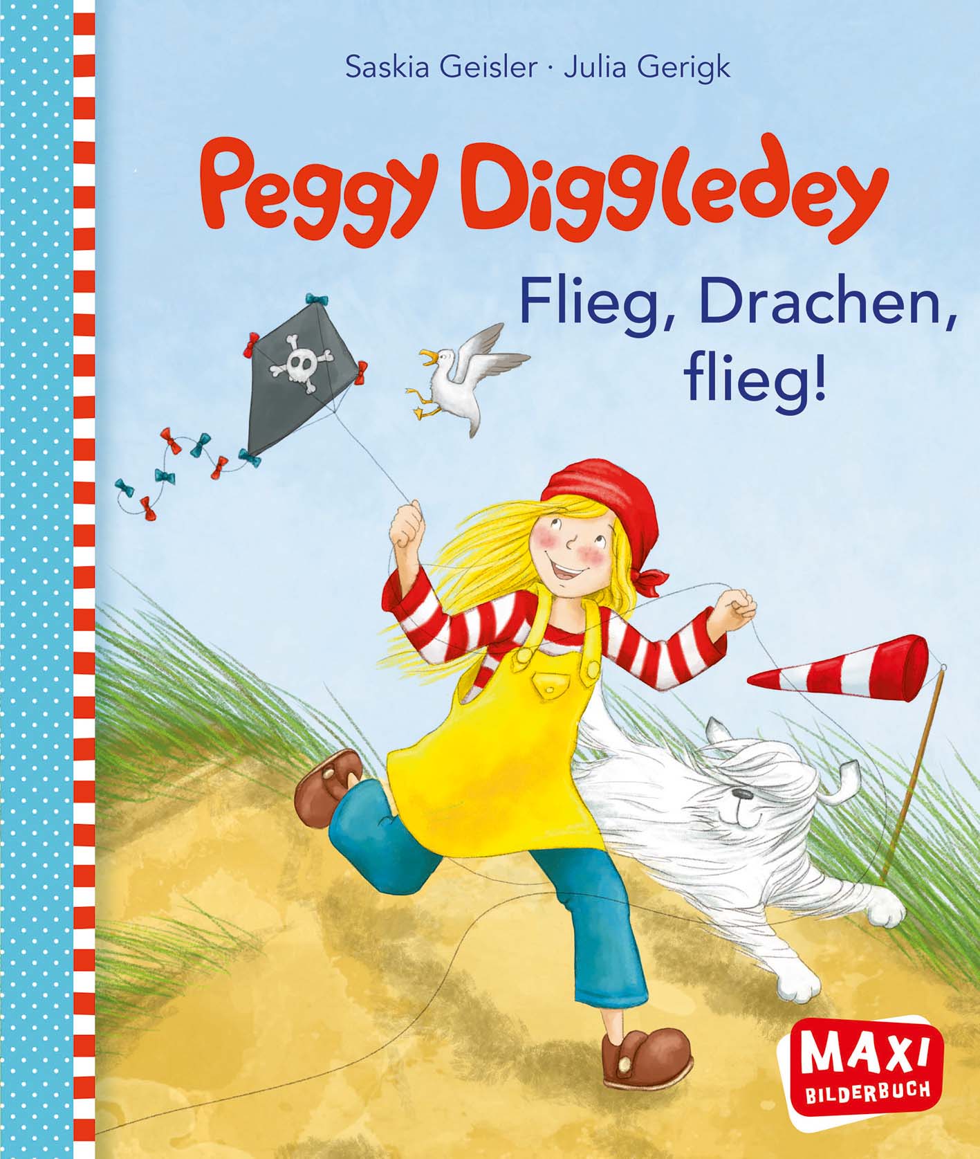 Maxibuch Peggy Diggledey - Flieg, Drachen, flieg!